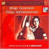 M.S. Subbulakshmi - Bhaja Govindam and Vishnu Sahasranamam (Krishna Namavalis by M.S. Subbulakshmi) (Indian Devotional / Prayer / Religious Music / Chants)