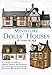 Miniature Doll's Houses...