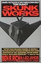Skunk Works: A Personal Memoir of My Years of Lockheed