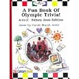 A Fun Book of Olympic Trivia: A to Z : Including the 2000 Summer Olympics, in Sidney, Australia (Olympic Trivia for... by Carole Marsh
