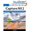 Real World Nikon Capture NX 2