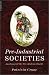 Pre-Industrial Societies: Anatomy of the Pre-Modern World