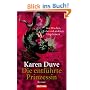 Die entf�hrte Prinzessin: Von Drachen, Liebe und anderen Ungeheuern