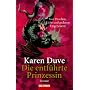 Die entf�hrte Prinzessin: Von Drachen, Liebe und anderen Ungeheuern