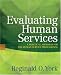 Evaluating Human Services: A Practical Approach for the Human Service Professional