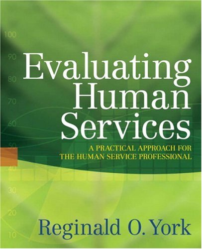 evaluating human services a practical approach for the human service professional