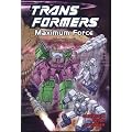 Transformers, Vol. 8: Maximum Force