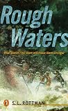 Rough Waters