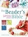 Books : The Beader's Bible: A Comprehensive Guide to Beading Techniques