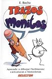 Trazos y monitos (MANUALIDADES) (Spanish Edition)