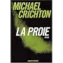 La Proie de Michael Crichton