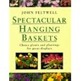Spectacular Hanging Baskets by John Feltwell