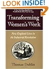 Transforming Women's Work: New England Lives in the Industrial Revolution
