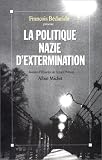 La Politique nazie d\'extermination