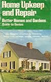 Home Upkeep and Repair: Better Homes and Gardens Guide-to Series (C-21)