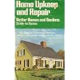 Home Upkeep and Repair: Better Homes and Gardens Guide-to Series (C-21) by Gary A. Boling, Robert A. Dickelman, and Noel B. Seney