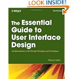 The Essential Guide to User Interface Design: An Introduction to GUI Design Principles and... by Wilbert O. Galitz