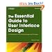 The Essential Guide to User Interface Design: An Introduction to GUI Design Principles and Techniques (Coursesmart)