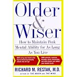 older and wiser how to maintain peak mental ability for as long as you live