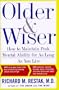 Older and Wiser: How to Maintain Peak Mental Ability for As Long As You Live