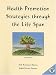 Books : Health Promotion Strategies through the Lifespan (7th Edition) (HEALTH ASSESSMENT & PROMOTION STRATEGIES THROUGH THE LIFE SPAN)