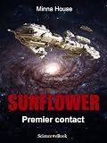 SUNFLOWER - Premier contact