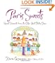 Paris Sweets: Great Desserts From the City's Best Pastry Shops
