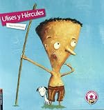 Ulises y Hercules / Ulises and Hercules (Caja De Cuentos / Box of Stories) (Spanish Edition)