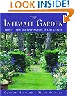 The Intimate Garden: Twenty Years and Four Seasons in Our Garden