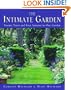 The Intimate Garden: Twenty Years and Four Seasons in Our Garden
