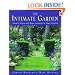 The Intimate Garden: Twenty Years and Four Seasons in Our Garden
