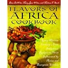 Flavors of Africa Cookbook : Spicy African Cooking - From Indigenous Recipes to Those... by  Dave Dewitt, Mary Jane Wilan, and Melissa T. Stock