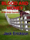 Blood and Money in the Hunt Country Books