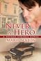 Never a Hero (Tucker Springs)
