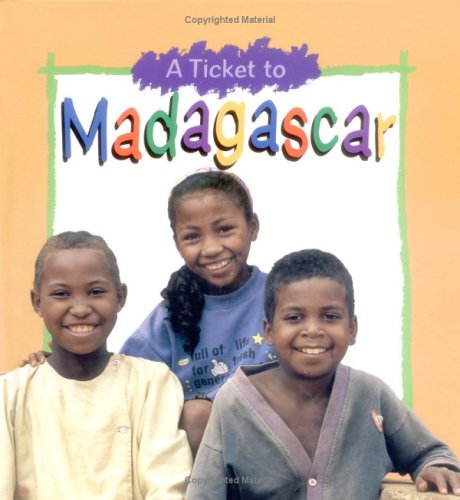 Madagascar (Ticket to)