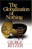 The Globalization of Nothing