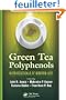 Green Tea Polyphenols: Nutraceuticals of Modern Life