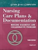 Nursing Care Plans & Documentation: Nursing Diagnoses and Collaborative Problems Nursing Care Plans & Documentation: Nursing Diagnoses and Collaborative Problems