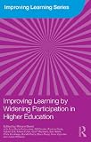 Improving Learning by Widening Participation in Higher Education