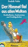 Der Himmel fiel aus allen Wolken - Cassette - Brabbellieder, Zauberreime und Erz&auml;hlgedichte - Fredrik Vahle, Barbara Rosenbach