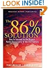 The 86 Percent Solution: How to Succeed in the Biggest Market Opportunity of the 21st Century