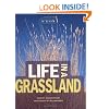 Life in a Grassland (Ecosystems in Action)