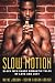 Books : Slow Motion: Capture The Sunrise\Dark and Dashing (Arabesque)