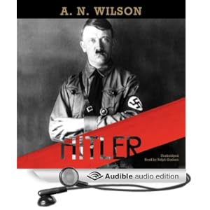 Hitler  - A. N. Wilson 
