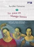 La Casa en Mango Street [The House on Mango Street] (Unabridged)