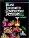 Means Illustrated Construction Dictionary,  Unabridged