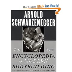 The New Encyclopedia of Modern Bodybuilding: The Bible of Bodybuilding, Fully Updated and Revised