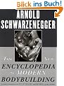 The New Encyclopedia of Modern Bodybuilding: The Bible of Bodybuilding, Fully Updated and Revised