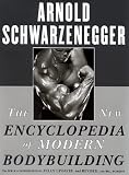 The New Encyclopedia of Modern Bodybuilding