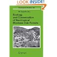 Ecology and Conservation of Neotropical Montane Oak Forests (Ecological Studies)